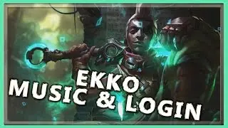 Ekko Login Screen with Music - League of Legends