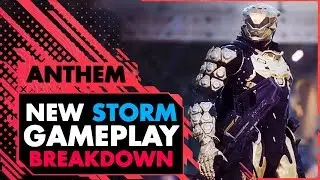 ANTHEM New Gameplay Breakdown// Loadout & Storm Javelin [ft. WiLLis Gaming]