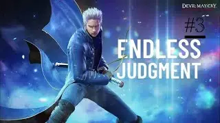 DMC: Peak of Combat#3 Vergil-EndlessJudgment 🌩️ y la historia 📖