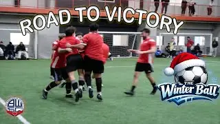 Bolton Wanderers - Road to Victory | The Winter Ball | NoFinishSports