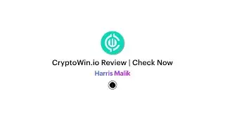 CryptoWin.io Review | Harris Malik