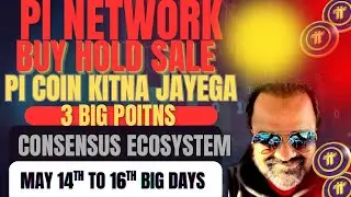 Pi Coin BUY SALE HOLD | Pi Coin 3 Big Steps | CONSENSUS ECOSYSTEM LISTING | @Digitalgold22
