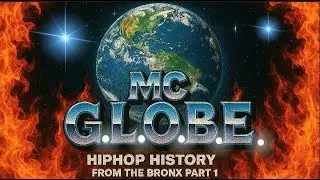 PART 1 MC G.L.O.B.E. Talks Planet Rock Whiz Kid Jazzy Jay Pow Wow Bronx Park Jams & HipHop History