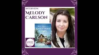 Interview with Melody Carlson: A Christmas Carol with a Twist of Grace