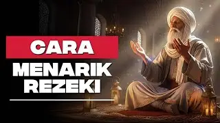 💥INILAH 7 CARA MENARIK REZEKI MENURUT SUFI, BUKAN MENARIK TAPI MENJADI | JALALUDIN RUMI