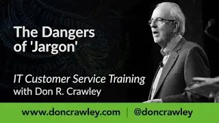 The Dangers of Jargon:  Customer Service Training 101
