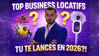 Les meilleurs business de location pour te lancer en 2026 !