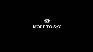 SwizZz More To Say  LYRICS