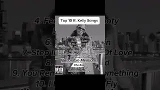 Top 10 R. Kelly Singles pt. 1