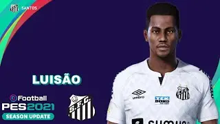 LUISÃO PES 2021 (SANTOS FC) EFOOTBALL COMO FAZER