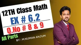 12th class math chapter 6 || 2nd year math exercise 6.2 question number 8 and 9 || exercise 6.2