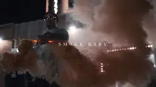 Smoke Baby - 