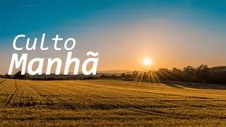 CULTO MANH&Atilde; | Pr. ALBERTO SANTOS | DOMINGO | 25/01/26