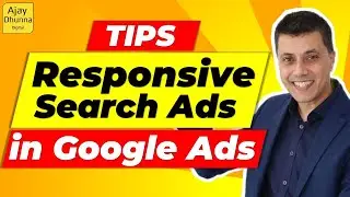 How to Create Responsive Search Ads - Google Adwords - Google Ads 2024 - Ajay Dhunna