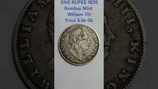 RARE ONE RUPEE 1835 Bombay Mint William IIII Silver Coin