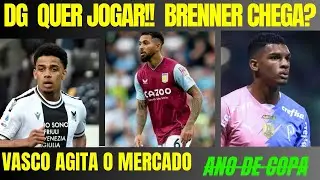 DOUGLAS LUIZ MIRA A COPA, BRENNER E LUIZ GUILHERME NO RADAR DO VASCO