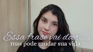 Tudo o que você não muda, você escolhe | A verdade que ninguém quer ouvir