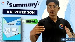 A Devoted Son Summary in Nepali || Grade 12 Compulsory English || Short Story