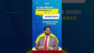 A One Month Personality Development Workshop from 01 Dec 2023 at Metropolis Hotel, Hyderabad,