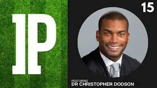 Dr Christopher Dodson (76ers Head Physician & Philadelphia Eagles Head Orthopaedic Surgeon). Ep:15