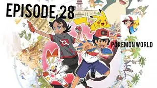 Pokemon || Sword || And || Shield || Episode 28