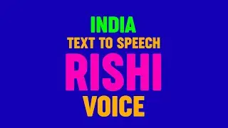 Text to Speech RISHI VOICE, INDIA