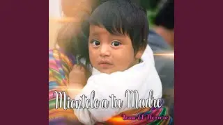 Mientele a Tu Madre