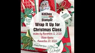 Kitchen Table Stamper Wrap It Up for Christmas Class with Kitchen Table Stamper Introduction Video