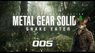 Musik wie beim alten alten James Bond | 🔫 Angespielt: Metal Gear Solid Delta: Snake Eater Part 005