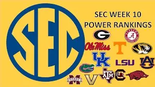 SEC Power Rankings After Week 10
