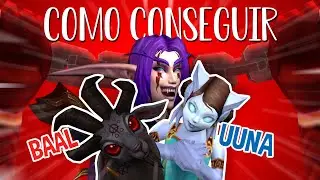 WOW GU&Iacute;A COMO CONSEGUIR A UUNA Y A BAAL