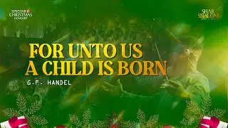 For Unto Us a Child Is Born  | The Healing Streams of God (HSOG) | Daystar Christmas Concert 2024