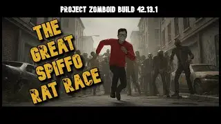 Getting to Jones#8 - Ep. 1 - Project Zomboid Build 42.13.1 Unstable GSRR #ratrace
