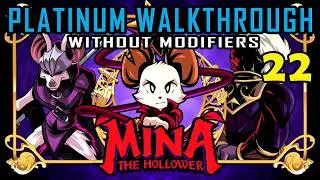 MINA THE HOLLOWER - 100% Platinum Walkthrough 22/XX - Full Trophy Guide without Modifiers