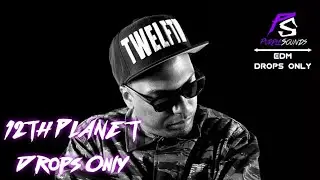 [DROPS ONLY] 12th Planet @ EDC GuangDong China 2018