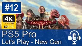 Divinity Original Sin 2 PS5 Pro Gameplay 4K 60FPS (Lets Play #12)