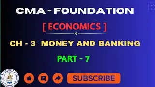 ФОНД CMA / ЭКОНОМИКА ЧАСТЬ 7 / ДЕНЬГИ И БАНКОВСКОЕ ДЕЛО [гл. 3] @icpacademy4250 @icpacademy4250