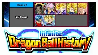 INFINITE DRAGON BALL HISTORY STAGE 27 (Vs. Trunks) - DRAGON BALL Z: DOKKAN BATTLE