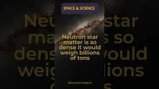 Space and Science Fact: A Teaspoon Weighing More Than A Mountain🚀