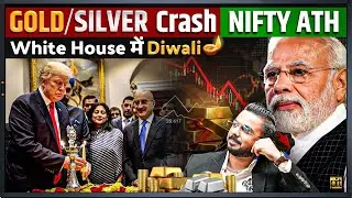Gold & Silver Biggest Crash | Gift Nifty 2% Up | Diwali in White House