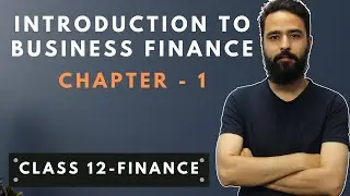 Introduction to Business Finance || Class 12 Finance in Nepali || Chapter 1 || Full Chapter –Gurubaa