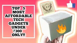 Top 5 Most AFFORDABLE Tech Gadgets Under ₹300/$3.85 only!!! |  With Real Life Testing & Full Review