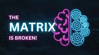 The Matrix is broken!  - Reviving & connecting the original Gaia blueprint NOW for New Earth!