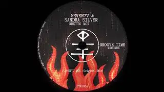 Sandra Silver, Seven77   Ghetto Mor