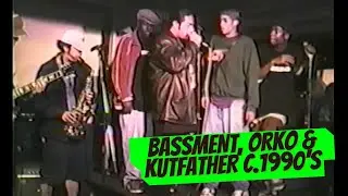 BASSMENT, ORKO also an appearance by DJ KUTFATHER (RIP) c. 1990's at CLUB LIMBO in SAN DIEGO.  RARE.