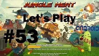 Let's Play Jungle Heat Episode #53: 