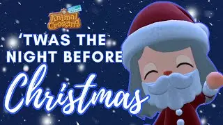 'Twas the Night Before Christmas 🎄