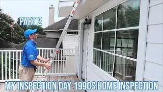My Inspection Day - 1990s Home Inspection - Part 2