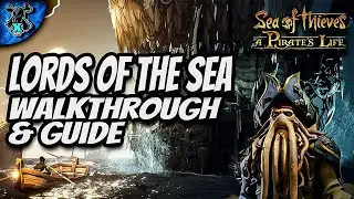 Lords of the Sea - Guide Part 5 - Sea of Thieves Tall Tales