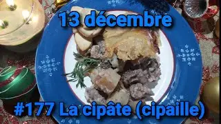 Calendrier de l'Avent, 13 décembre : La cipâte (ou cipaille)